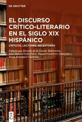 El discurso cr&iacute;tico-literario en el siglo XIX hisp&aacute;nico - 