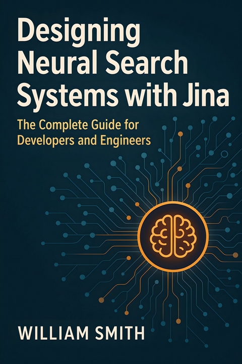 Designing Neural Search Systems with Jina -  William Smith