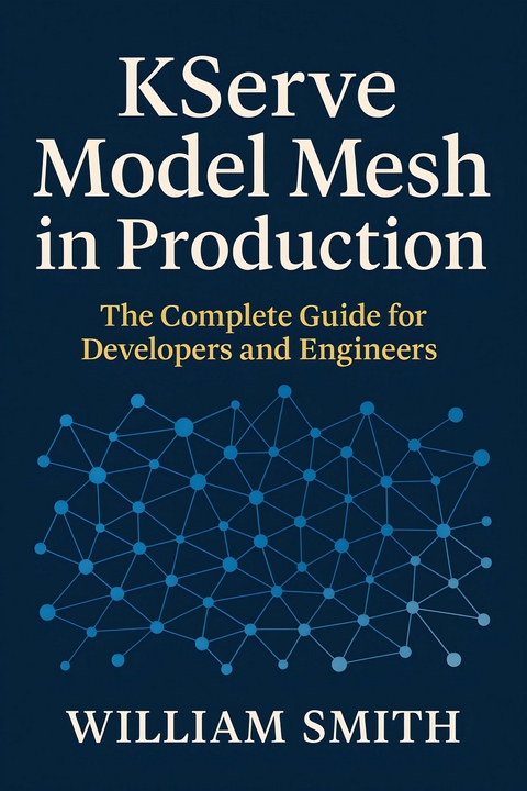 KServe Model Mesh in Production -  William Smith