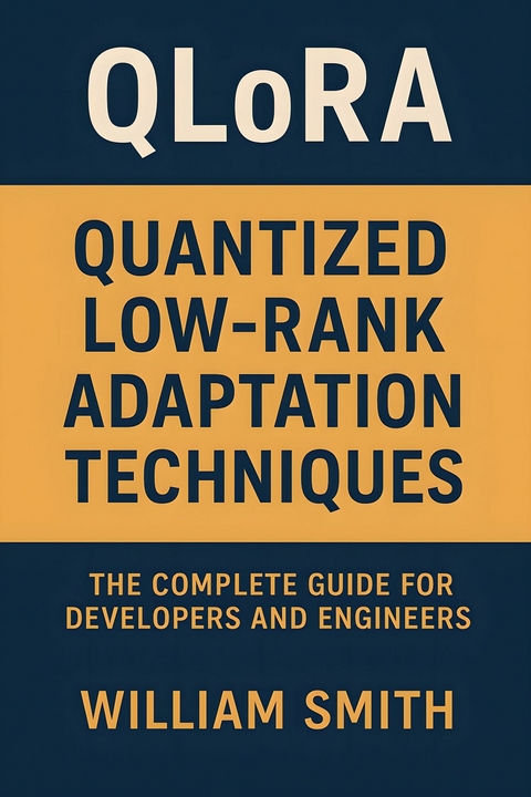 QLoRA -  William Smith