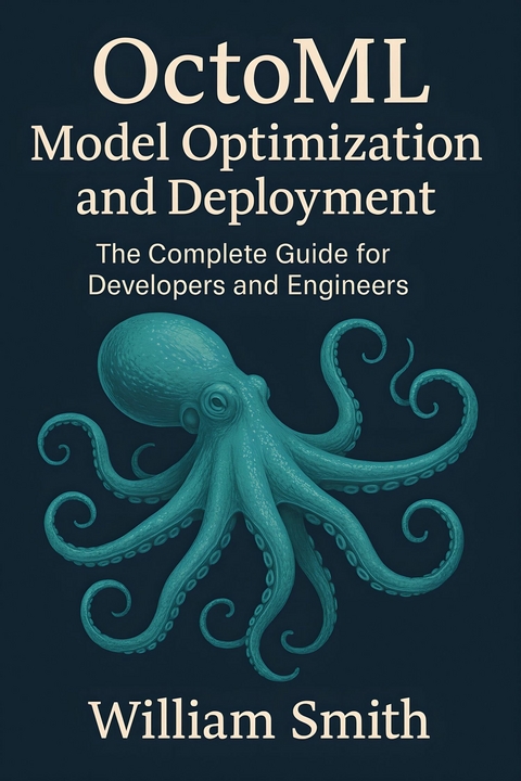 OctoML Model Optimization and Deployment -  William Smith