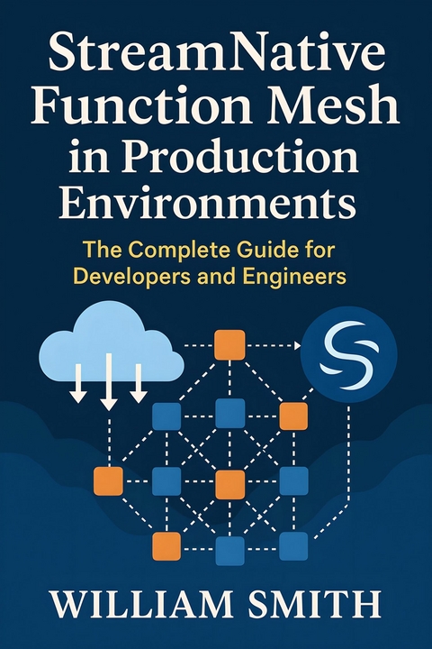StreamNative Function Mesh in Production Environments -  William Smith