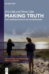 Making Truth - Eva Lilja, Mona Lilja
