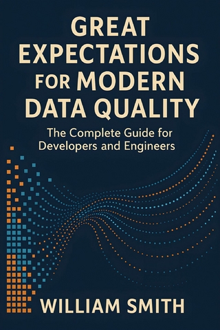 Great Expectations for Modern Data Quality