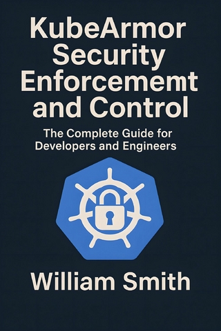 KubeArmor Security Enforcement and Control