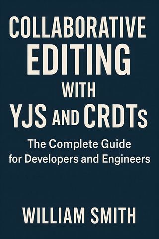 Collaborative Editing with Yjs and CRDTs