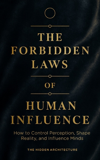 The Forbidden Laws of Human Influence