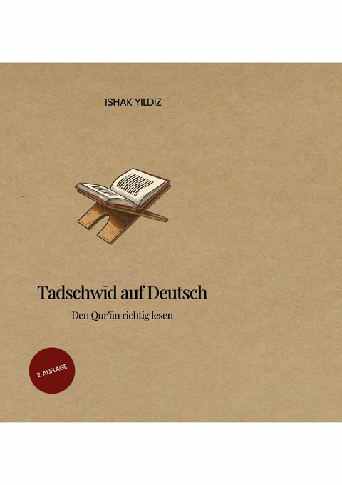 Tadschwid auf Deutsch -  Ishak Yildiz