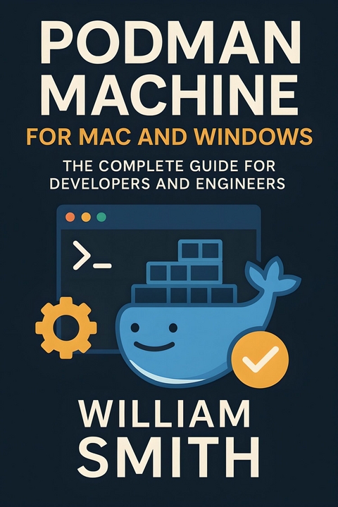 Podman Machine for Mac and Windows -  William Smith