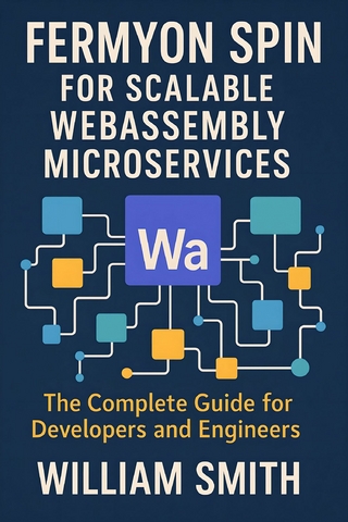 Fermyon Spin for Scalable WebAssembly Microservices