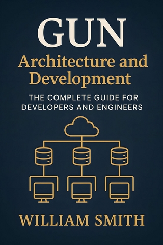 GUN Architecture and Development