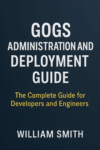 Gogs Administration and Deployment Guide