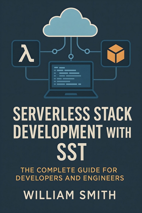Serverless Stack Development with SST -  William Smith
