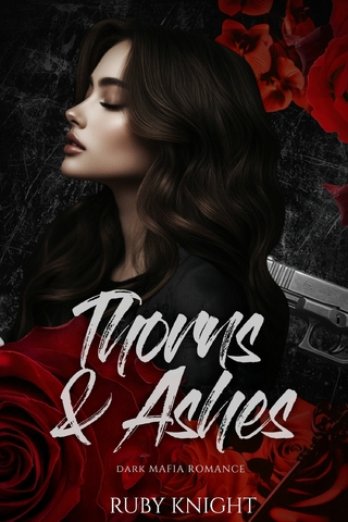 Thorns and Ashes