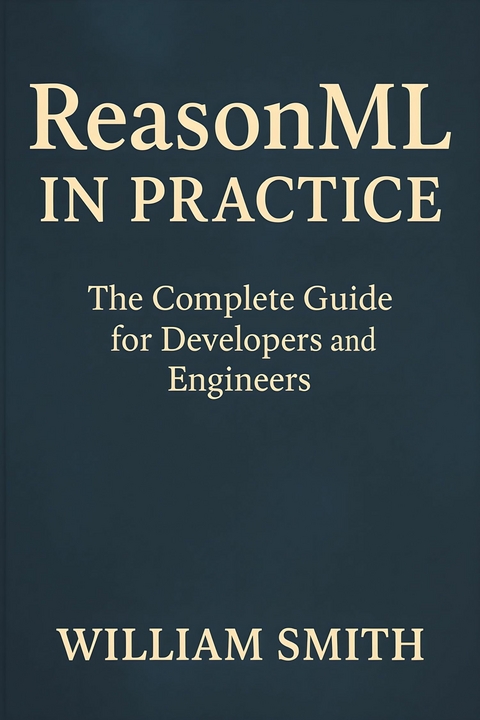 ReasonML in Practice -  William Smith