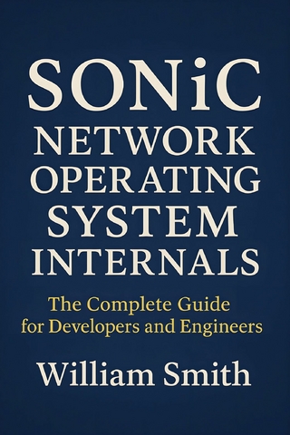 SONiC Network Operating System Internals