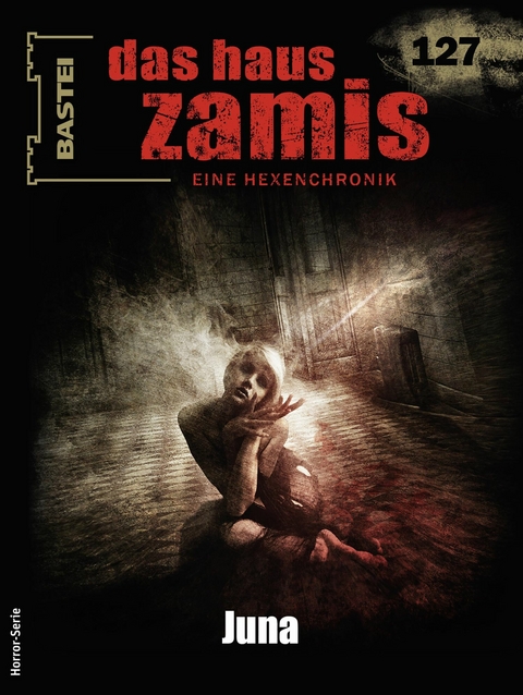Das Haus Zamis 127 - Michael M. Thurner