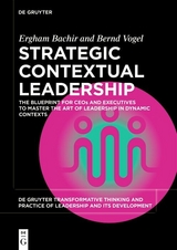 Strategic Contextual Leadership - Ergham Bachir, Bernd Vogel