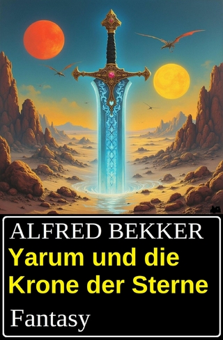 Yarum und die Krone der Sterne