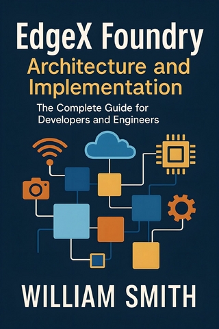 EdgeX Foundry Architecture and Implementation
