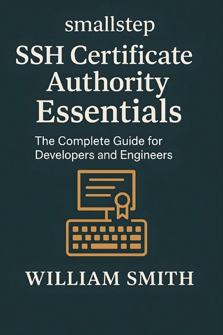 Smallstep SSH Certificate Authority Essentials