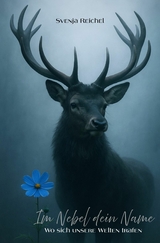 Im Nebel dein Name - Svenja Reichel