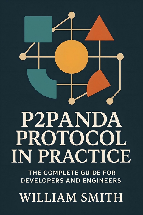 P2Panda Protocol in Practice -  William Smith