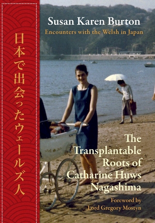 Transplantable Roots of Catherine Huw Nagashima