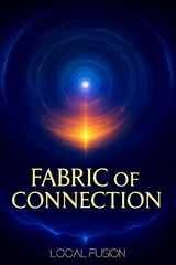 Fabric of Connection -  Local Fusion