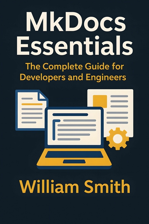 MkDocs Essentials -  William Smith