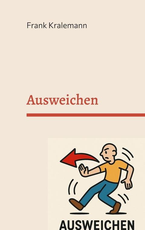 Ausweichen - Frank Kralemann