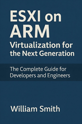 ESXi on ARM: Virtualization for the Next Generation