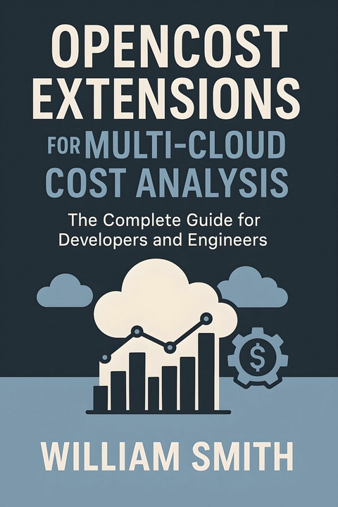 OpenCost Extensions for Multi-Cloud Cost Analysis -  William Smith