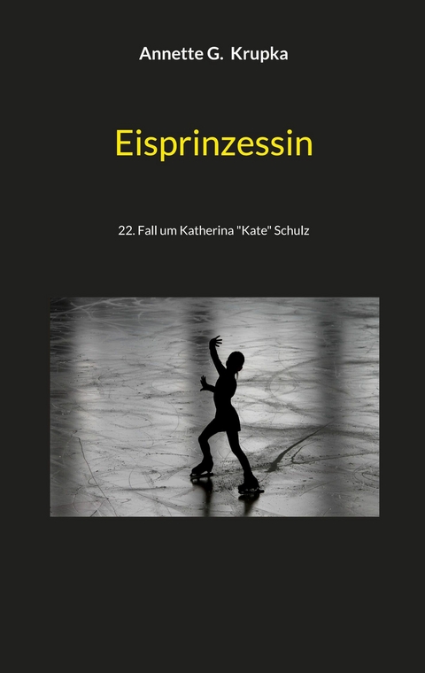 Eisprinzessin - Annette G. Krupka