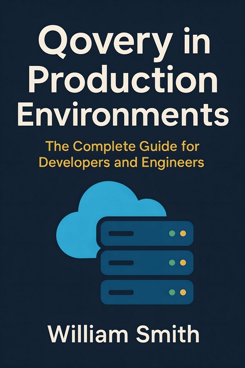 Qovery in Production Environments -  William Smith