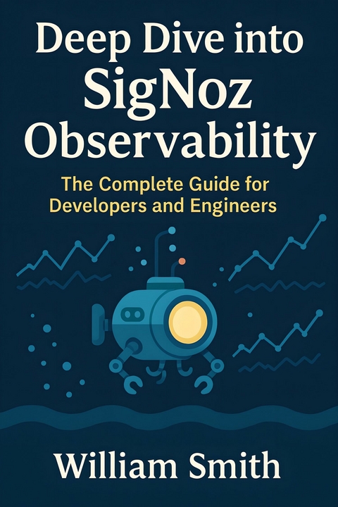 Deep Dive into SigNoz Observability -  William Smith