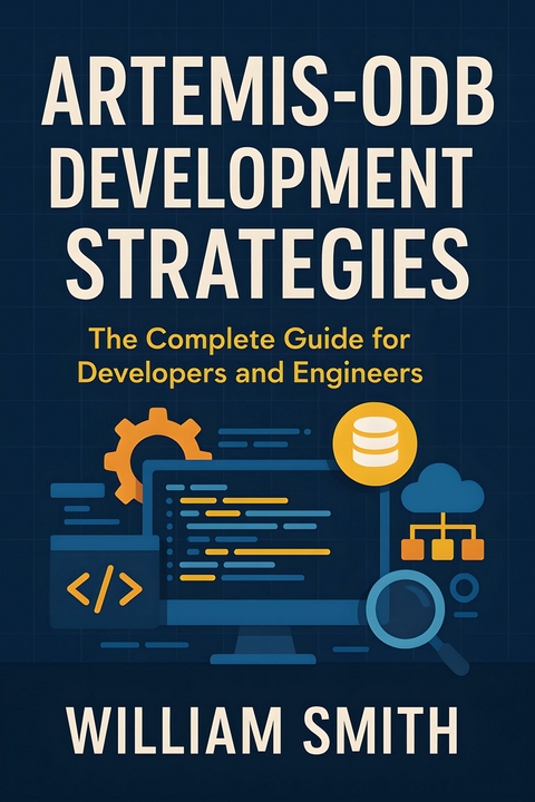 Artemis-ODB Development Strategies -  William Smith
