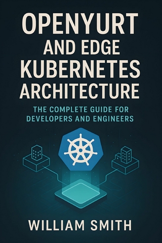 OpenYurt and Edge Kubernetes Architecture