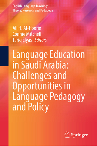 Language Education in Saudi Arabia: Challenges and Opportunities in Language Pedagogy and Policy