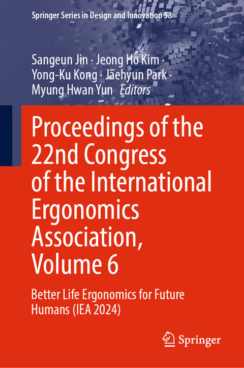 Proceedings of the 22nd Congress of the International Ergonomics Association, Volume 6 - 