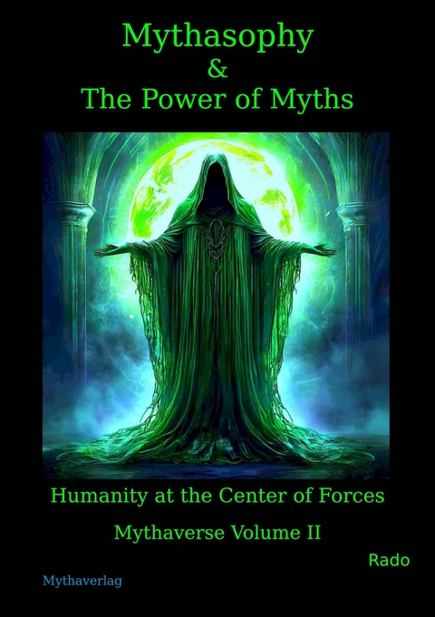 Mythasophy and The Power of Myths -  Rado