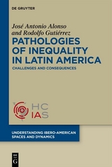 Pathologies of inequality in Latin America - José Antonio Alonso, Rodolfo Gutiérrez