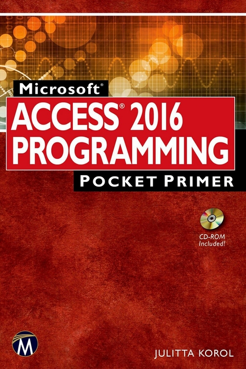 Microsoft Access 2016 Programming Pocket Primer - Julitta Korol