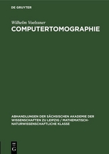 Computertomographie - Wilhelm Voelssner