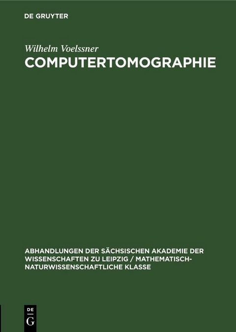Computertomographie - Wilhelm Voelssner