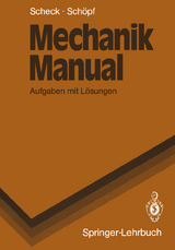 Mechanik Manual - Florian Scheck, Rainer Sch&ouml;pf