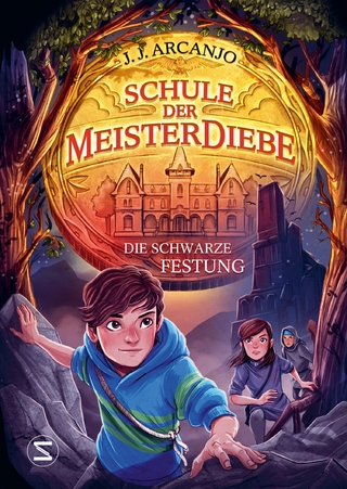Schule der Meisterdiebe 4: Die schwarze Festung