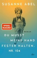 Du musst meine Hand fester halten, Nr. 104 -  Susanne Abel