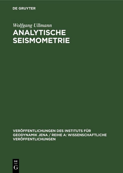 Analytische Seismometrie - Wolfgang Ullmann