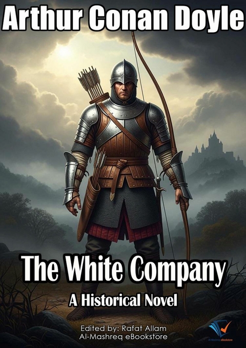 White Company -  Arthur Conan Doyle
